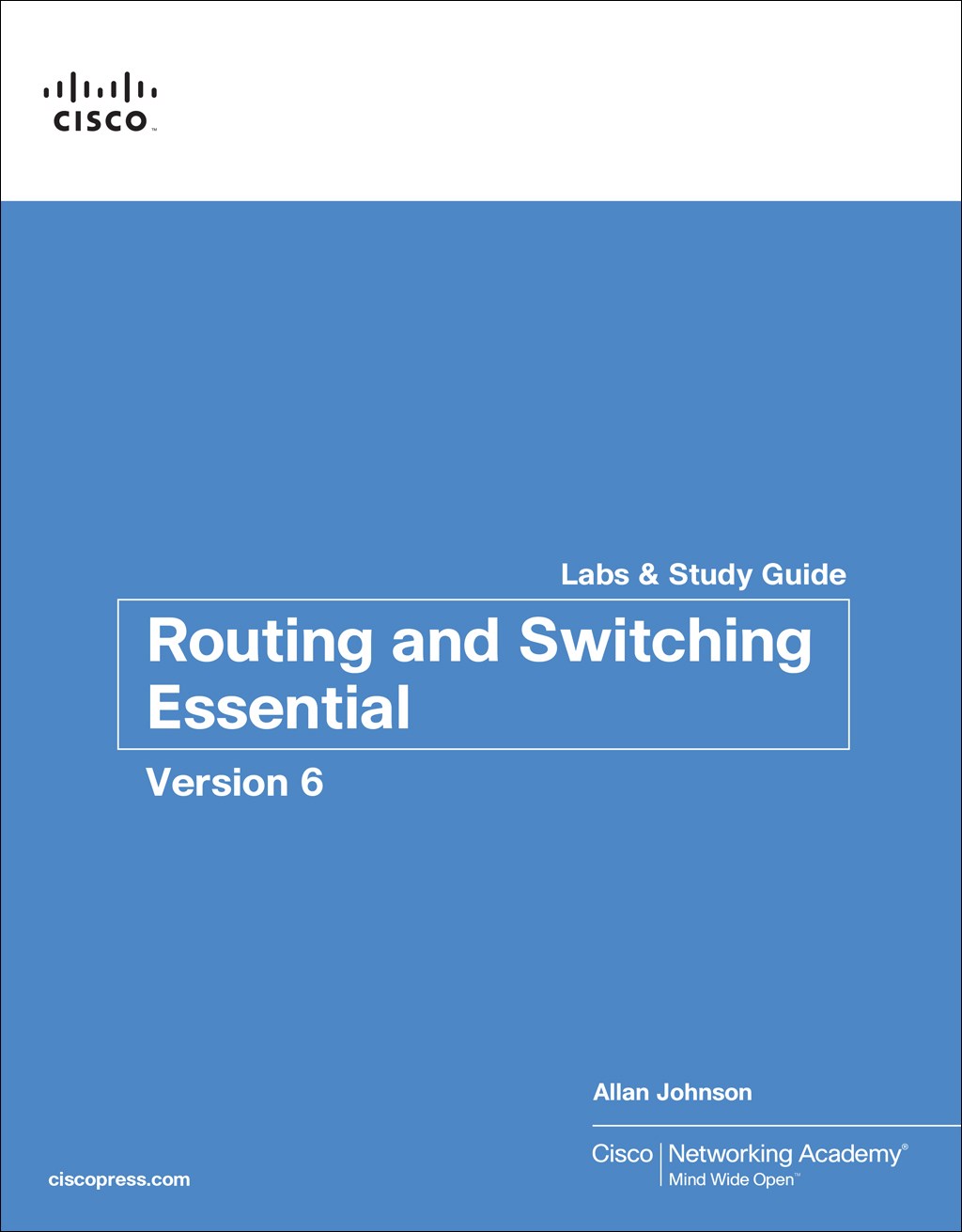 Routing and Switching Essentials v6 Labs & Study Guide