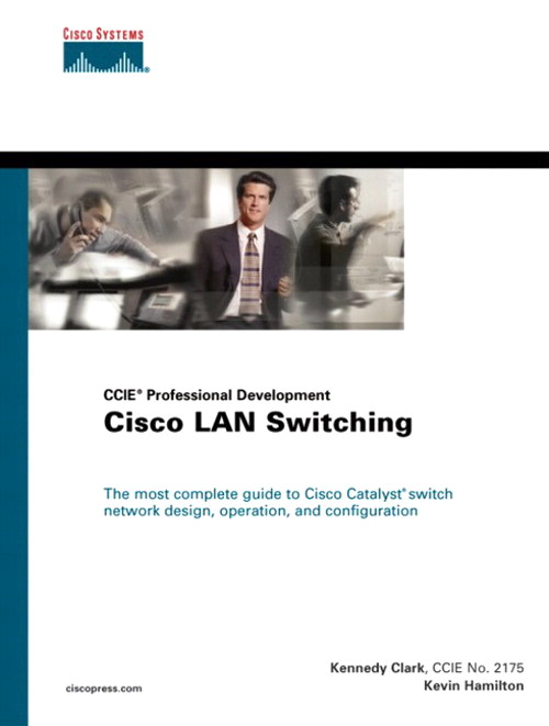 Cisco LAN Switching (CCIE Professional Development series)