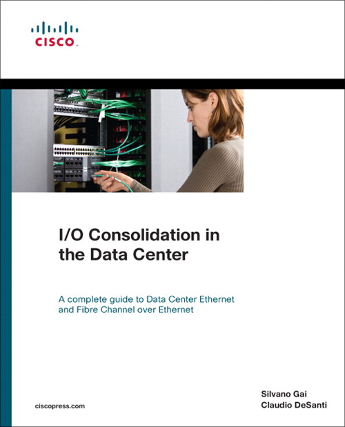 I/O Consolidation in the Data Center