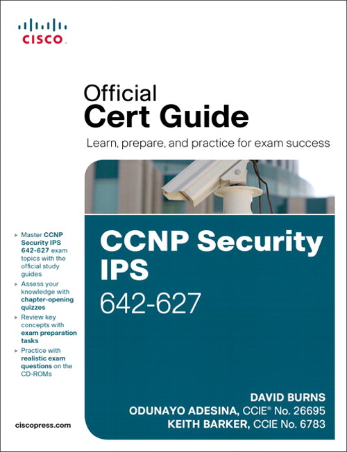 CCNP Security IPS 642-627 Official Cert Guide