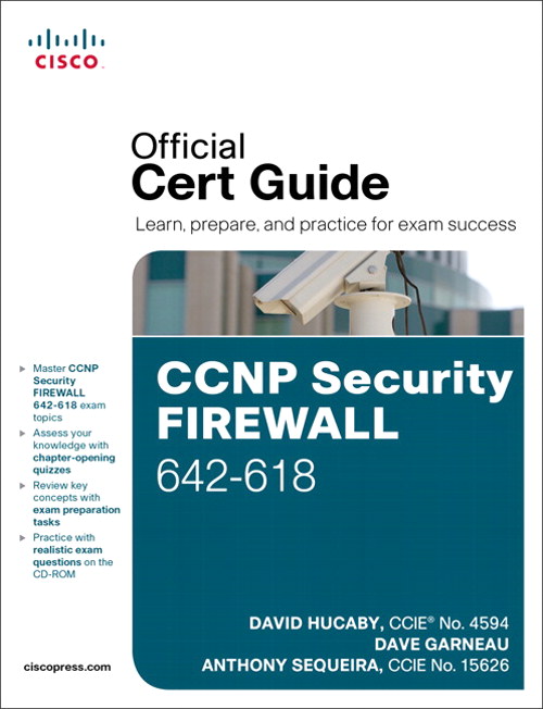 CCNP Security FIREWALL 642-618 Official Cert Guide