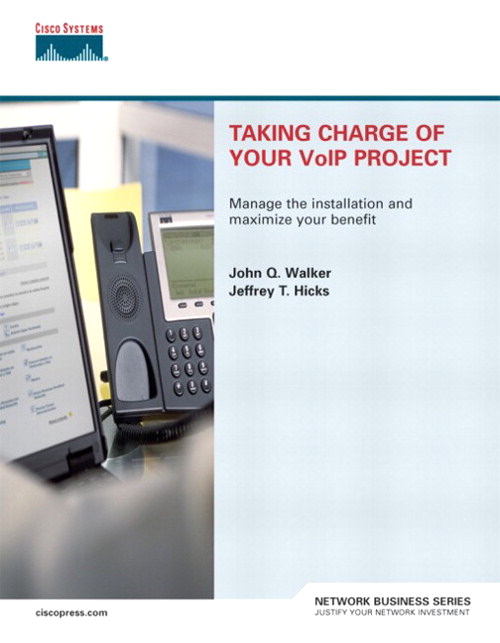 Taking Charge of Your VoIP Project