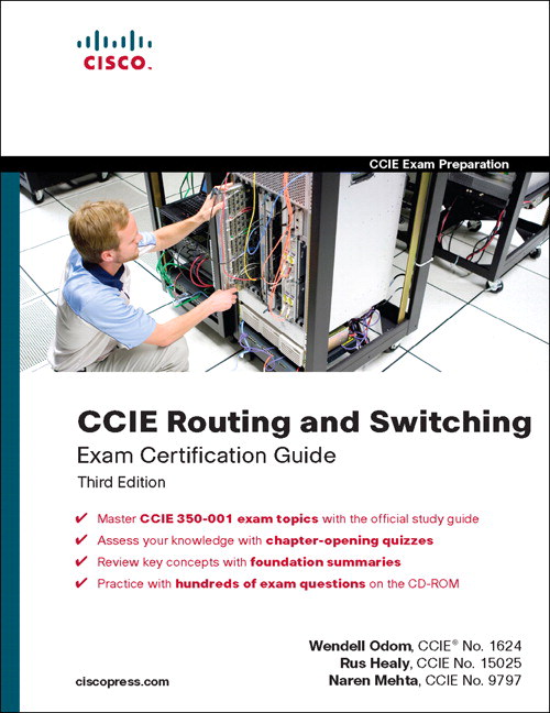 CCIE Routing and Switching Exam Certification Guide, 3rd Edition