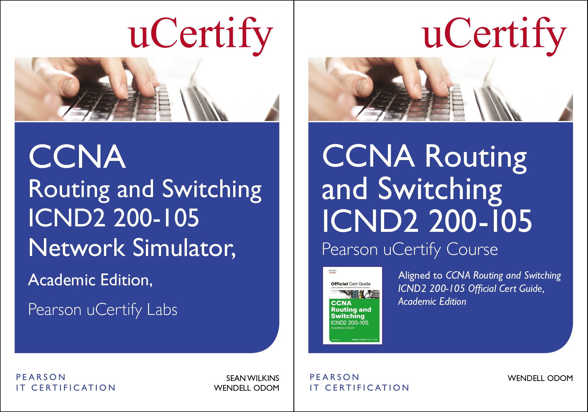 CCNA Routing and Switching ICND2 200-105 Pearson uCertify Course and Network Simulator Academic Edition Bundle