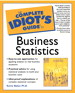 Complete Idiot's Guide® to Business Statistics, The
