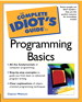 Complete Idiot's Guide® to Programming Basics, The