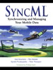 SyncML: Synchronizing and Managing Your Mobile Data