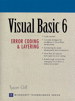Visual Basic 6: Error Coding and Layering
