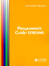 UNIX System V Release 4 Programmer's Guide Streams (Uniprocessor Version)
