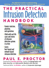 Practical Intrusion Detection Handbook, The