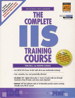 Complete IIS Training Course, The