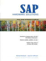 SAP Hardware Solutions: Servers, Storage, and Networks for mySAP.com