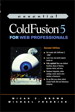 Essential ColdFusion 5 for Web Professionals, 2nd Edition