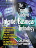 Essential Guide to Internet Business Technology, The