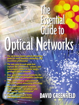 Essential Guide to Optical Networks, The