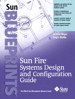 SunFire Systems Design and Configuration Guide