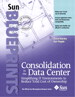 Consolidation in the Data Center: Simplifying IT Environments to Reduce Total Cost of Ownership