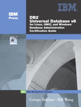 DB2 Universal Database V8 for Linux, UNIX, and Windows Database Administration Certification Guide, 5th Edition