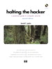 Halting the Hacker: A Practical Guide to Computer Security, 2nd Edition