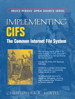 Implementing CIFS: The Common Internet File System