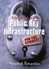 Introduction to the Public Key Infrastructure for the Internet