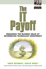 IT Payoff, The: Measuring the Business Value of Information Technology Investments