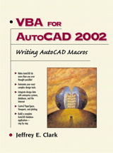 VBA for AutoCAD 2002: Writing AutoCAD Macros