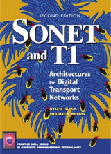 Sonet and T1: Architectures for Digital Transport Networks, 2nd Edition
