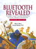 Bluetooth Revealed: The Insider's Guide to an Open Specification for Global Wireless Communications, 2nd Edition
