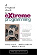 Practical Guide to eXtreme Programming, A