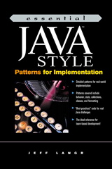 Essential Java Style: Patterns for Implementation