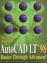 AutoCAD LT 98: Basics Through Advanced