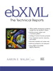 ebXML: The Technical Reports