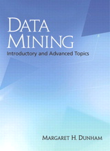 Data Mining: Introductory and Advanced Topics