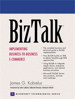 BizTalk: Implementing Business-to-Business E-commerce