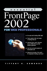 Essential FrontPage 2002 for Web Professionals
