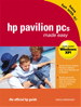 HP Pavilion PCs Made Easy: The Official HP Guide