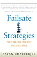 Failsafe Strategies: Profit and Grow from Risks that Others Avoid