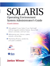 Solaris Operating Environment Administrator's Guide, 4th Edition