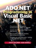ADO.NET Programming in Visual Basic .NET, 2nd Edition