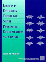 Lessons in Estimation Theory for Signal Processing, Communications, and Control, 2nd Edition