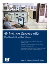 HP ProLiant Servers AIS:Official Study Guide and Desk Reference (paperback)