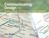 Communicating Design: Developing Web Site Documentation for Design and Planning, 2nd Edition