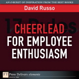 Cheerlead for Employee Enthusiasm