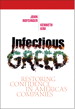 Infectious Greed: Restoring Confidence in America's Companies