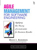 Agile Management for Software Engineering: Applying the Theory of Constraints for Business Results