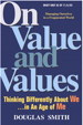 On Value and Values: Thinking Differently About We in an Age of Me