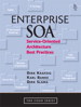 Enterprise SOA: Service-Oriented Architecture Best Practices