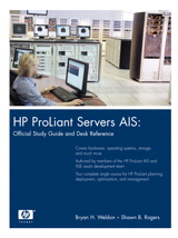 HP ProLiant Servers AIS: Official Study Guide and Desk Reference
