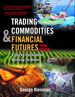 Trading Commodities and Financial Future: A Step by Step Guide to Mastering the Markets, 3rd Edition